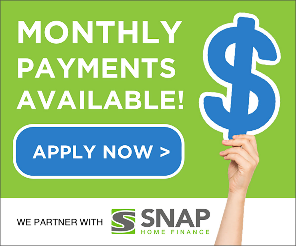 Advertisement highlighting financing options with SNAP Home Finance, featuring "Monthly Payments Available" and an apply button